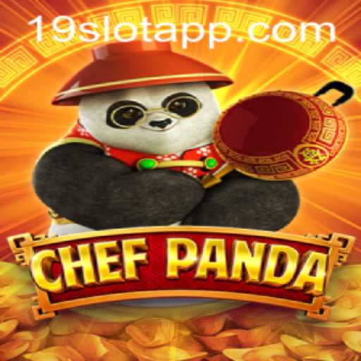 Discover the Exciting World of ChefPanda: A Sneak Peek into the 19SLOT APP Game