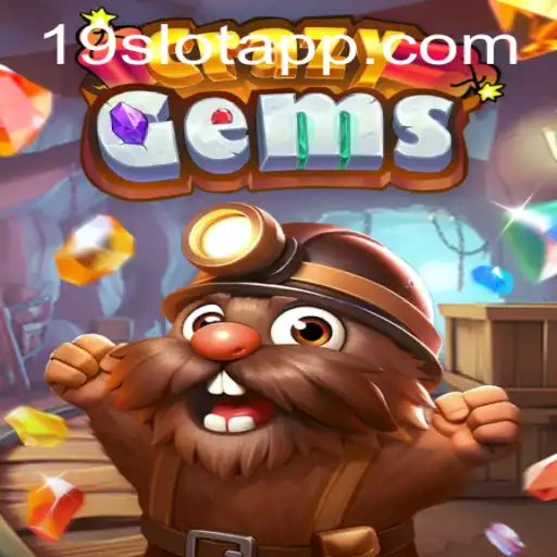 A Comprehensive Guide to CrazyGems: The 19SLOT APP Phenomenon