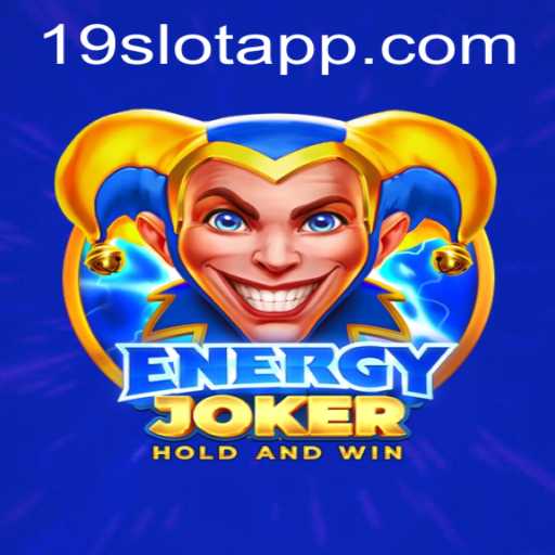 Discover the Exciting World of EnergyJoker on 19SLOT APP