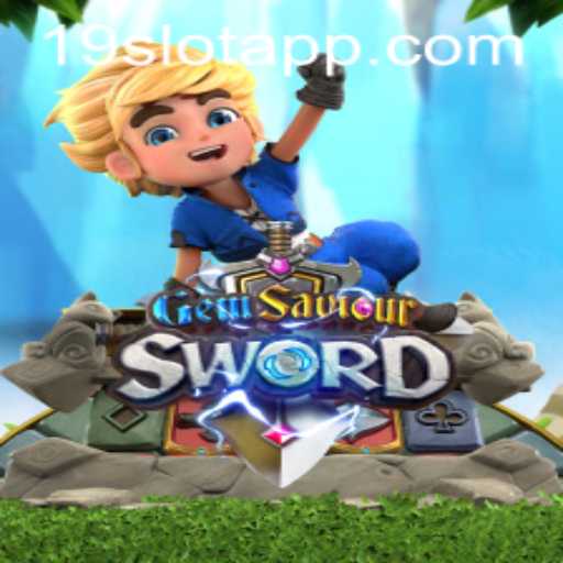 Exploring the Enchanting World of 'GemSaviourSword' on 19SLOT APP