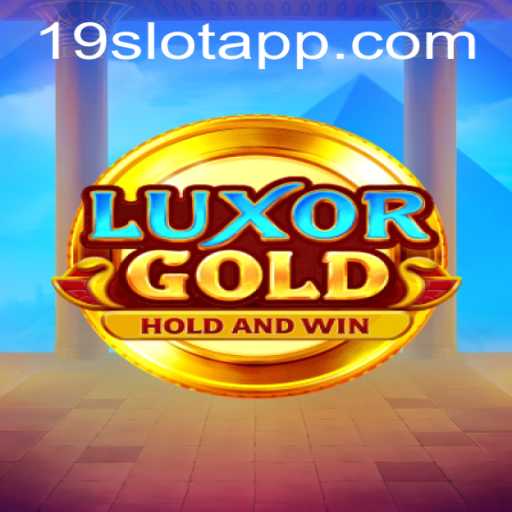 Unveiling the Thrills of LuxorGold: A 19SLOT APP Adventure