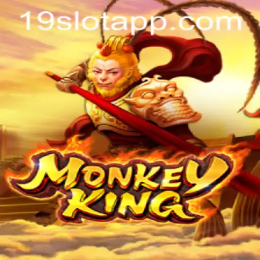 Exploring the Enchanting World of MonkeyKing and the Role of 19SLOT APP