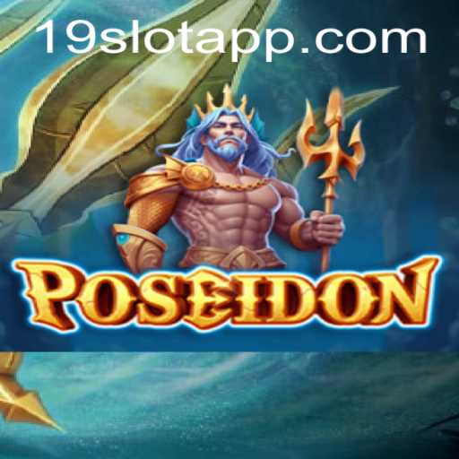 Exploring the Depths of Poseidon: An In-Depth Look at the 19SLOT APP Game