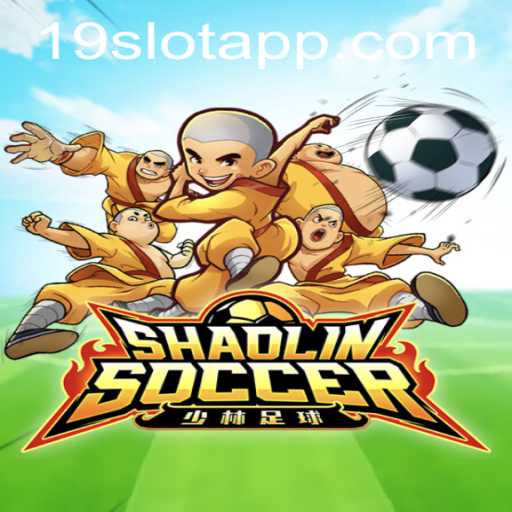Exploring the Exciting Universe of ShaolinSoccer in the 19SLOT APP