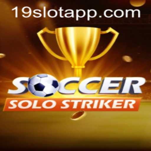 Exploring SoccerSoloStriker: A Game Revolution with 19SLOT APP